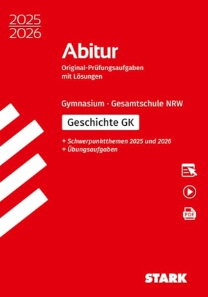 STARK Geschichte GK - Abitur 2025/2026 NRW - Prüfungsvorbereitung. Stark Verlag GmbH, 2024.
