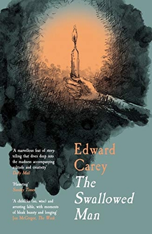 Carey, Edward. The Swallowed Man. Gallic Books, 2022.