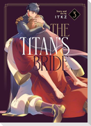 The Titan's Bride Vol. 3