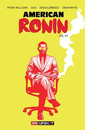 Milligan, Peter. American Ronin. Artists, Writers & Artisans, 2021.