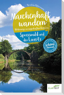 Märchenhaft wandern Spreewald und Lausitz