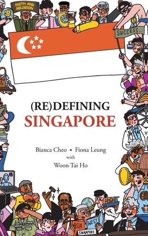 Leung Fiona. (RE)DEFINING SINGAPORE. World Scientific, 2025.