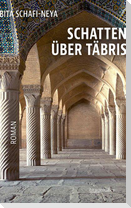 Schatten über Täbris