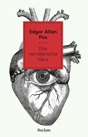 Poe, Edgar Allan. Das verräterische Herz - Weltliteratur in Erzählungen. Mit Nachbemerkung und Anmerkungen - Eine spannende Erzählung über Wahnsinn, Mord und Schuld. Reclam Philipp Jun., 2026.
