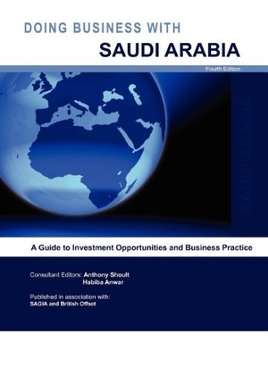 Doing Business with Saudi Arabia. Blue Ibex Ltd, 2009.