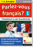 Parlez-vous francais? / 1.-2. Schuljahr