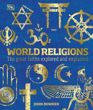 Bowker, John. World Religions - The Great Faiths Explored and Explained. General Publishing, 2021.