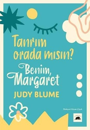 Blume, Judy. Tanrim Orada Misin Benim, Margaret. Kolektif Kitap, 2021.