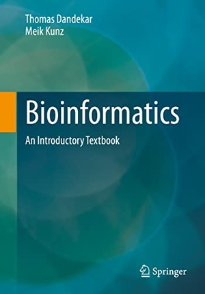 Kunz, Meik / Thomas Dandekar. Bioinformatics - An Introductory Textbook. Springer Berlin Heidelberg, 2023.
