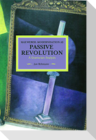 Max Weber: Modernisation as Passive Revolution