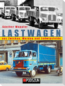 Lastwagen aus Zwickau, Werdau und Ludwigsfelde