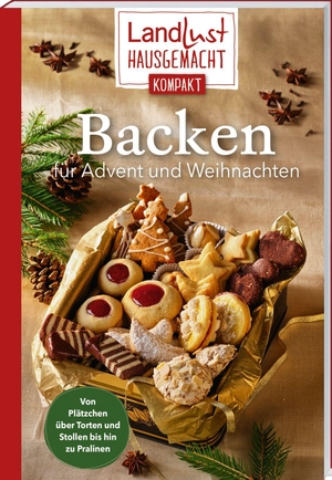 Landlust (Hrsg.). Landlust Hausgemacht: Backen für Advent und Weihnachten - Von Plätzchen über Torten und Stollen bis hin zu Pralinen. Band 2 der Kompakt-Reihe. Die besten Landlust-Rezepte für Klassiker & neue Backideen. Landwirtschaftsverlag, 2026.