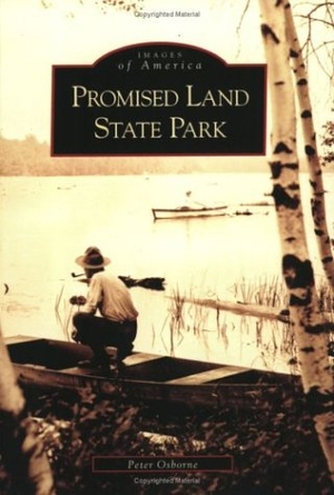 Osborne, Peter. Promised Land State Park. Arcadia Publishing (SC), 2006.