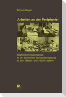 Arbeiten an der Peripherie