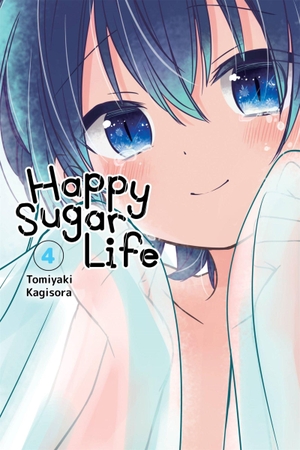 Kagisora, Tomiyaki. Happy Sugar Life, Vol. 4. Yen Press, 2020.