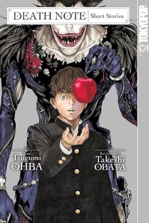 Ohba, Tsugumi. Death Note Short Stories. TOKYOPOP GmbH, 2021.