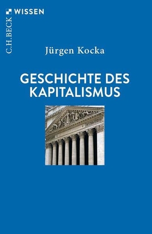 Kocka, Jürgen. Geschichte des Kapitalismus. C.H. Beck, 2026.