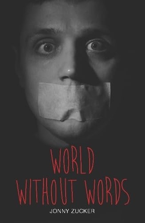Zucker, Jonny. World Without Words. Badger Publishing, 2014.