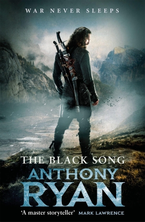Ryan, Anthony. The Black Song - Book Two of Raven's Blade. Little, Brown Book Group, 2020.