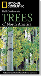 National Geographic Field Guide to the Trees of North America