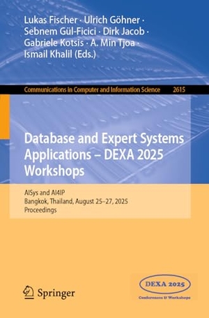 Fischer, Lukas / Ulrich Göhner et al (Hrsg.). Database and Expert Systems Applications - DEXA 2025 Workshops - AISys and AI4IP, Bangkok, Thailand, August 25-27, 2025, Proceedings. Springer, 2025.