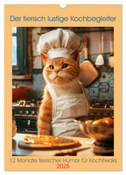Der tierisch lustige Kochbegleiter (Wandkalender 2025 DIN A3 hoch), CALVENDO Monatskalender