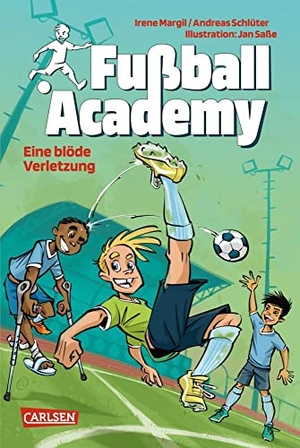 Margil, Irene / Andreas Schlüter. Fußball Academy 2: Eine blöde Verletzung - Spannendes Fußballbuch für Jungen und Mädchen ab 9 Jahren über den Trainingsalltag in einer Kicker-Talentschule. Carlsen Verlag GmbH, 2022.