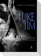 Luke & Tim: Bound Triangle