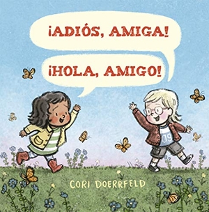 Doerrfeld, Cori. Adios, Amiga! ¡Hola, Amigo!. Obelisco, 2021.