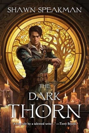 Speakman, Shawn. The Dark Thorn. Grim Oak Press, 2026.