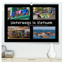 Unterwegs in Vietnam (hochwertiger Premium Wandkalender 2025 DIN A2 quer), Kunstdruck in Hochglanz