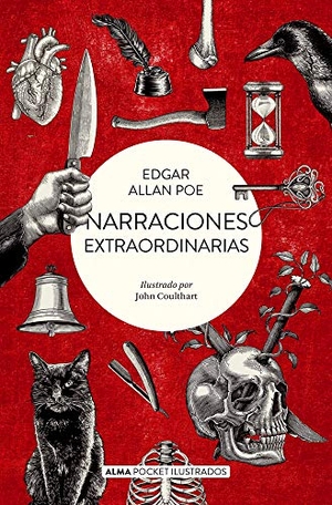 Poe, Edgar Allan. Narraciones Extraordinarias. Editorial Alma, 2021.
