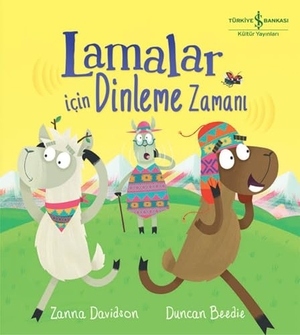 Davidson, Zanna. Lamalar Icin Dinleme Zamani. Türkiye Is Bankasi Kültür Yayinlari, 2026.