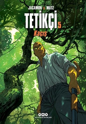 Jacamon, Luc / Matz. Kacis. Yapi Kredi Yayinlari YKY, 2016.
