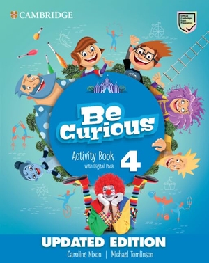 Nixon, Caroline / Michael Tomlinson. Be Curious Level 4 Activity Book with Home Booklet and Digital Pack Updated. Cambridge University Press, 2026.