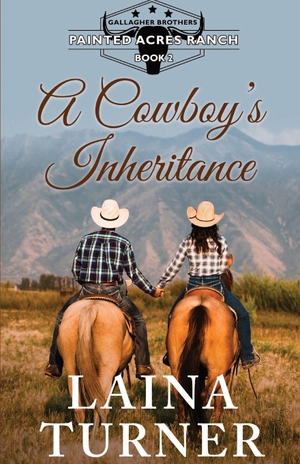 Turner. A Cowboy's Inheritance Gallagher Brothers Painted Acres Ranch Clean Small Town Romance. New Pen Media, LLC, 2026.