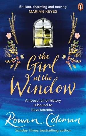 Coleman, Rowan. The Girl at the Window. Random House UK Ltd, 2019.