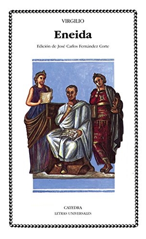 Virgilio Marón, Publio / Virgilio. Eneida. Ediciones Cátedra, 1989.