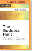 The Goddess Hunt: A Goddess Test Novella