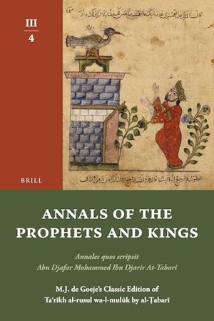 Tabari. Annals of the Prophets and Kings III-4. Brill, 2010.