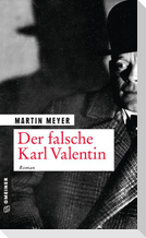 Der falsche Karl Valentin