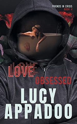 Appadoo, Lucy. Love-Obsessed. Lucy Appadoo, 2021.