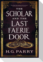 The Scholar and the Last Faerie Door