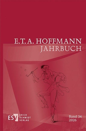 Liebrand, Claudia / Thomas Wortmann (Hrsg.). E.T.A. Hoffmann-Jahrbuch 2026. Schmidt, Erich Verlag, 2026.
