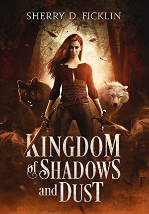 Ficklin, Sherry D.. Kingdom of Shadows and Dust. For Our Sun Publishing, 2021.
