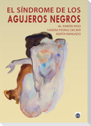 El síndrome de los agujeros negros