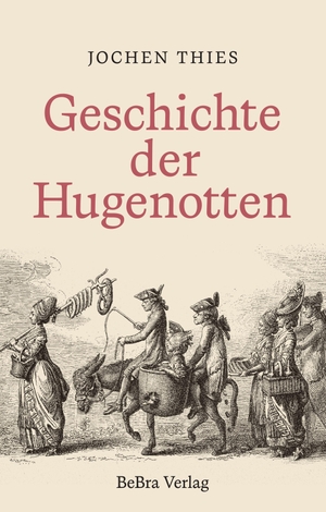 Thies, Jochen. Geschichte der Hugenotten. Bebra Verlag, 2026.