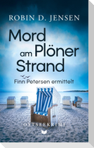 Mord am Plöner Strand: Ostseekrimi