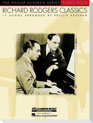 Richard Rodgers Classics: Arr. Phillip Keveren the Phillip Keveren Series Piano Solo