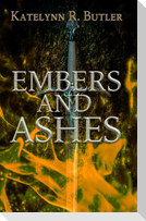 Embers and Ashes